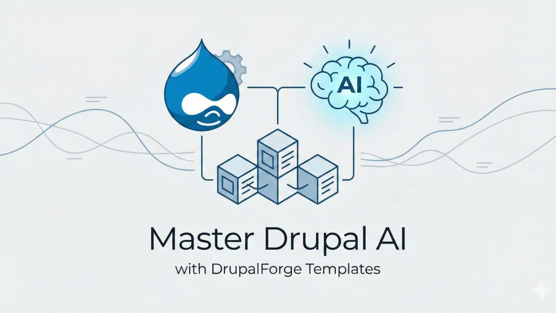 A minimalist illustration featuring the Drupal logo connected to a digital brain icon via structural blocks, with the text 'Master Drupal AI with DrupalForge Templates.