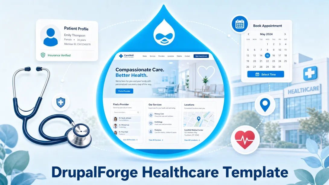 DrupalForge Healthcare Template — a Drupal teardrop logo surrounded by healthcare website elements including a provider directory, appointment calendar, stethoscope, and patient profile card